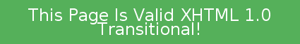 Valid XHTML 1.0 Transitional!